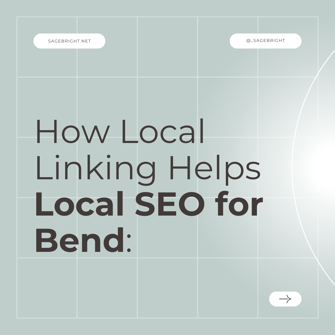 How Local Linking Helps Local SEO for Bend 1