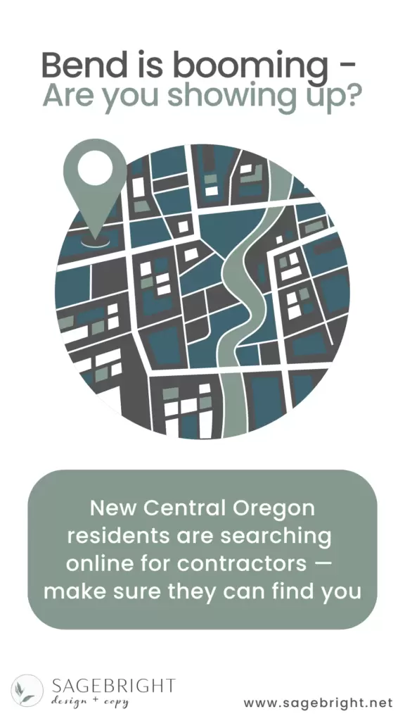 Graphic with the text "Bend is booming. Are you showing up?" and the subline "New residents are searching online for contractors — make sure they can find you."